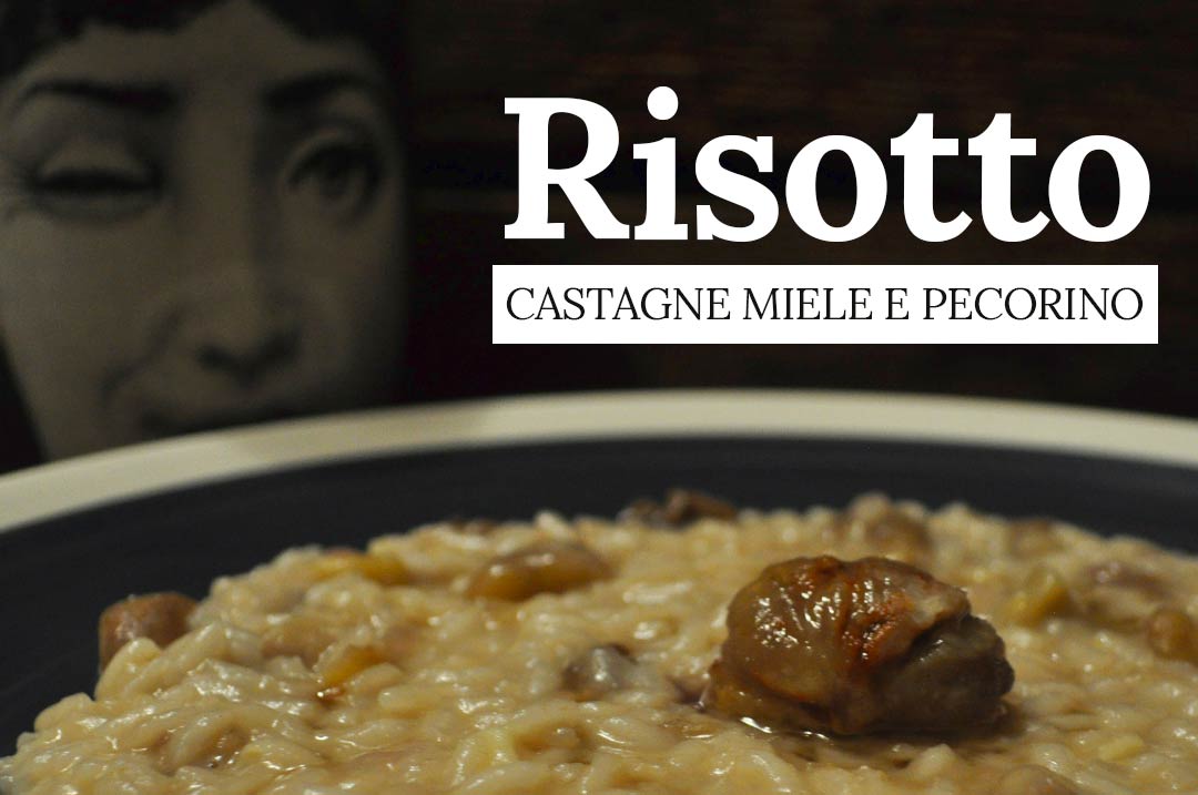 Risotto Castagne, Miele e Pecorino